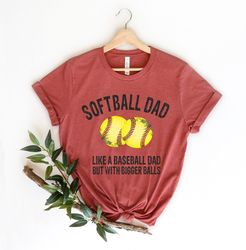 Softball dad shirt   Best Dad Ever Shirt  Best Dad Gift  Dad Shirt  Funny Fathers Gift  Husband Gift  Funny Dad Tee