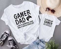 father and baby gaming matching shirt, future gamer onesie, gamer dad shirt, new dad shirt, fathers day shirt, funny fat