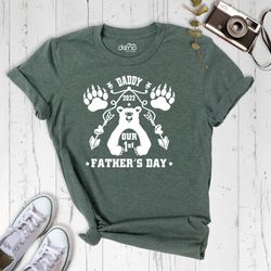 Daddy Bear Shirt, Our First Fathers Day Shirt, Fathers Day Shirt, Daddy Shirt, 1st Fathers Day Outfit, Fathers Day Tee,