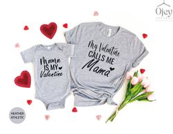 My Favorite Valentine Calls Me Mama Shirt, Mama Mini Valentine Shirt, Mama My Valentine, Mom  Me Valentine Shirt, Toddle