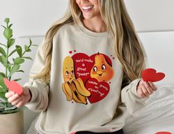 Retro Valentines Day Sweatshirt, Banana Funny Valentines Shirt, Valentines Gift for Her, Vintage Valentine Sweater, Retr