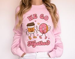 Retro Valentines Day Sweatshirt, Coffee Donut Funny Valentines Shirt, Valentines Gift for Her, Vintage Valentine Sweater