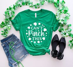 Cant Pinch This T-shirt, Saint Patricks Day Shirt