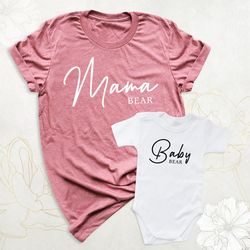 mama bear baby bear shirts, mommy and me shirt, matching family shirt, new mama shirt, mommy baby shirts, family bear sh