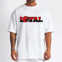 Loyal To Tampa Bay Buccaneers T-Shirt - Cruel Ball