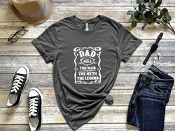 Dad Shirt, Worlds Best Dad, No1 Dad Shirt, The Man The Myth The Legend Shirt, Fathers Day Gift, Gift For Dad, Dad Birthd
