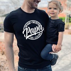 The Man The Myth The Legend, Papa Shirt, Daddy Shirt, Fathers Day Shirt, Gift For Father, Gifts for Man, Daddy Birthday