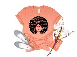Afro Mom Shirt, Mothers day Shirt, Black Mother shirt, Queen Mother, Blessed Mom, Fearless Mommy, Confident Strong Educa