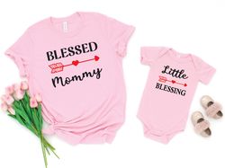 Blessed Mommy Shirt, Little Blessing Shirt, Little Blessing, Blessed Family Shirts, Mama and Me Outfit, Matching Shirts,