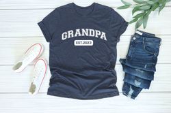 grandpa est 2023 shirt, grandparents couple shirts, gift for grandpa, pregnancy announcement grandparents, grandpa shirt
