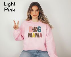 Dog Mama Sweatshirt, Dog Lover Shirt, Pet Owner Sweatshirt, Cute Dog Sweatshirt, Leopard Paw Print Sweatshirt, Animal Lo