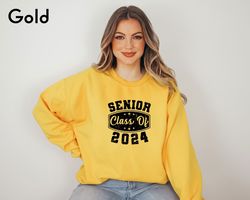senior class of 2024 sweatshirt, senior 2024 shirt, high school graduation gift, college grad sweater, student gift, gra