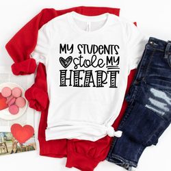 My Students Stole my Heart Shirt   Kindergarten Teacher Tee  Valentines Teacher Shirt  Valentines Day Teacher Shirt