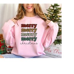 Christmas Sweatshirt, Merry Christmas Shirt, Merry Bright Shirt, Believe Shirt, Xmas Sweatshirt, Women Christmas Sweatsh