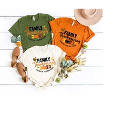 Family Thanksgiving Shirt, Thanksgiving Sweatshirt, Thanksgiving Sweater, Thanksgiving Family Dinner Shirt, Thanksgiving