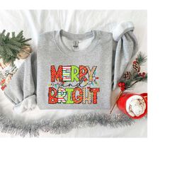 Merry and Bright Sweatshirt, Christmas Sweatshirt, Christmas Gift, Christmas Women Sweatshirt, Family Christmas Shirt, B