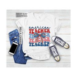 Retro American Teacher Shirt, 4th of July Shirt for Teacher, USA Teacher Gift, Independence Day Teacher Shirt, Patriotic