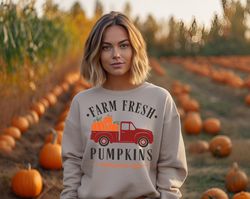 Farm Fresh Pumpkins Fall Sweatshirt, Thanksgiving Sweatshirt, Fall Pumpkin, Fall Hoodie, Pumpkin Patch, Autumn Tee, Hall