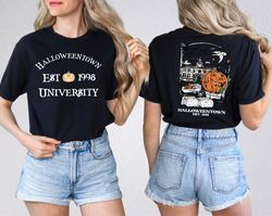 Halloweentown University Est 1998 Shirt, 2 Sides Halloweentown Shirt, Fall Shirt, Halloweentown 1998 Shirt, Halloween Sh