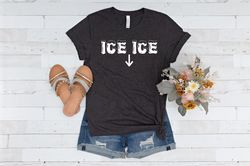 Ice Ice shirt, Ice Ice Baby, pregnancy sweatshirt , Pregnancy Reveal, New Mom Gift, baby shower gift, Mothers Day Shirt,
