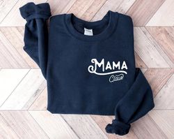 Mama Clause shirt, Mama Shirt, Mom Shirt, Mommy Shirt, Mama Sweatshirt, cute mama shirt, mothers day shirt, gift for mom