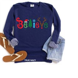 Believe Christmas Sweatshirt, Christmas Gift For Christian, Christmas Party Shirt, Merry Christmas Family Shirt, CR-0207