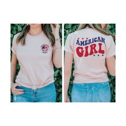 American Girl Shirt Front and Back, Patriotic Shirt, Usa Shirt, Fourth of July Shirt, 4th of July Shirt, American Flag S