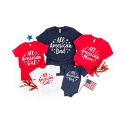 4th Of July Family Shirt, All American Shirt, 4t Of July Family, Matching Family Shirt, Patriotic Shirts, 4th of July Sh
