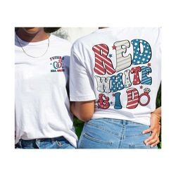 Red White And I Do Shirt, Custom Bride Shirt, Fourth Of July, 4th of July Bachelorette Party Shirts, Bride 4th Of July,