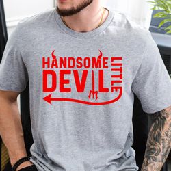 Handsome Little Devil Shirt, Funny Halloween Shirt, Women Halloween Tee, Halloween Gift, Halloween Party