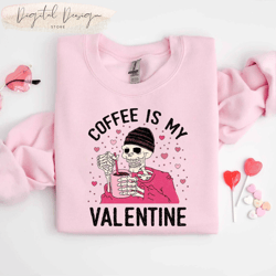 Comfort Colors Coffee Valentine Skeleton Shirt, Womens Valentines Day Sweatshirt, Valentine Coffee Sweatshirt, Valentine