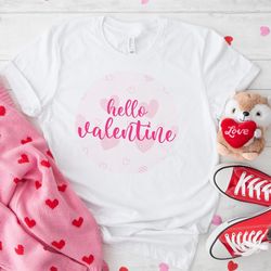 Hello Valentine Heart T-shirt, Love Valentines Design Hoodie, Love Sweatshirt, Valentines Day Gift, Valentines Couple Sh