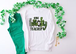 One Lucky Teacher St Pattys Shirt, St Patricks Day Teacher shirt, Irish Teacher shirt, Lucky Green Shamrock Teacher Shir