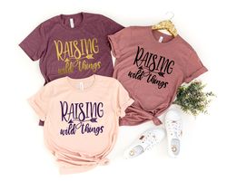 Raising Wild Things Shirt, Mom Life Shirt, Mother T-Shirt, Cute Mom Shirt, Cute Mom Gift, Mothers Day Gift, New Mom Gift