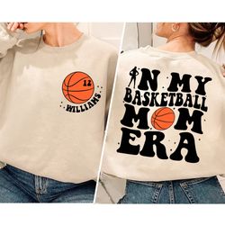 in my basketball mom era shirt, retro basketball season shirt, basketball shirt, high school basketball tee, basketball