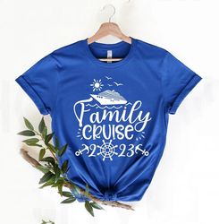Family Cruise 2023, Family Cruise, Cruise Squad, Family vacation tee, Vacation Shirt, Funny Travel Shirt, Girls vacation