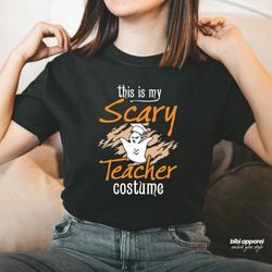 Halloween Shirt - This Is My Scary Teacher Costume - Teacher Shirts - Halloween Costume - Fall T-shirts For Women - Unis