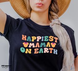 Happiest MAMA On Earth Shirt, Matching Mouse Ears Shirts, Colorful Family Trip T-Shirts, Shirts For Mom, Mama Outfit, Ha