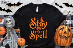Stay for a Spell Shirt, Halloween Party Shirt, Spooky Season, Bella Canvas