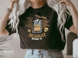 hearsay drinking company, always happy hour, funny drinking bar shirt womans novelty tank top t-shirt muscle tank shirt