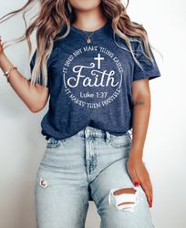 Faith  Shirt, Christian Shirt, Bible Verse Shirt, Religious Shirt, Inspirational Long Sleeve Shirt, Gift For Christian