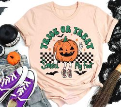 Trick or Treat Smell My Feet Shirt, Happy Halloween Shirt, Scary Pumpkin Shirt, Fall Shirt, Halloween Pumpkin Shirt, Spo