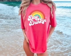 Comfort Colors Day Drinkin Vintage Rainbow,Day Drinkin Shirt,Day Drinking Shirt,Funny Summer Shirt,Alcohol Shirt,Womens