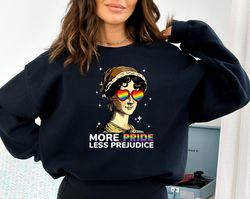More Pride Less Prejudice, LGBTQ Sweatshirt, Jane Austen Sweatshirt, Proud Ally Hoodie, Pride Month Sweatshirt, Supporti