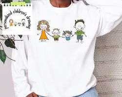 Personalized Drawing Sweatshirt, Custom Childrens Art, Fathers Day Hoodie, Family Drawing Apparel, Unique Gift Sweatshir
