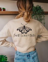 Self Love Club Sweatshirt, Boho Shirt, Peace Love Hoodie, Inspirational Shirt For Kids, Aesthetic Shirt for Women, Retro