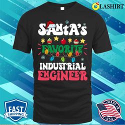 Santas Favorite Industrial Engineer Santa Hat Xmas Lights Christmas T-shirt - Olashirt