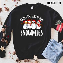 New Snowman Christmas Chillin With My Snowmies Ugly Shirt - Olashirt