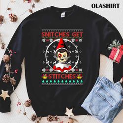 New Merry Christmas Snitches Get Stitches Elf Ugly Sweater Meme T-shirt - Olashirt
