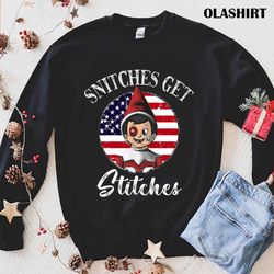 Snitches Get Stitches Elf Funny Merry Christmas America Flag T-shirt - Olashirt